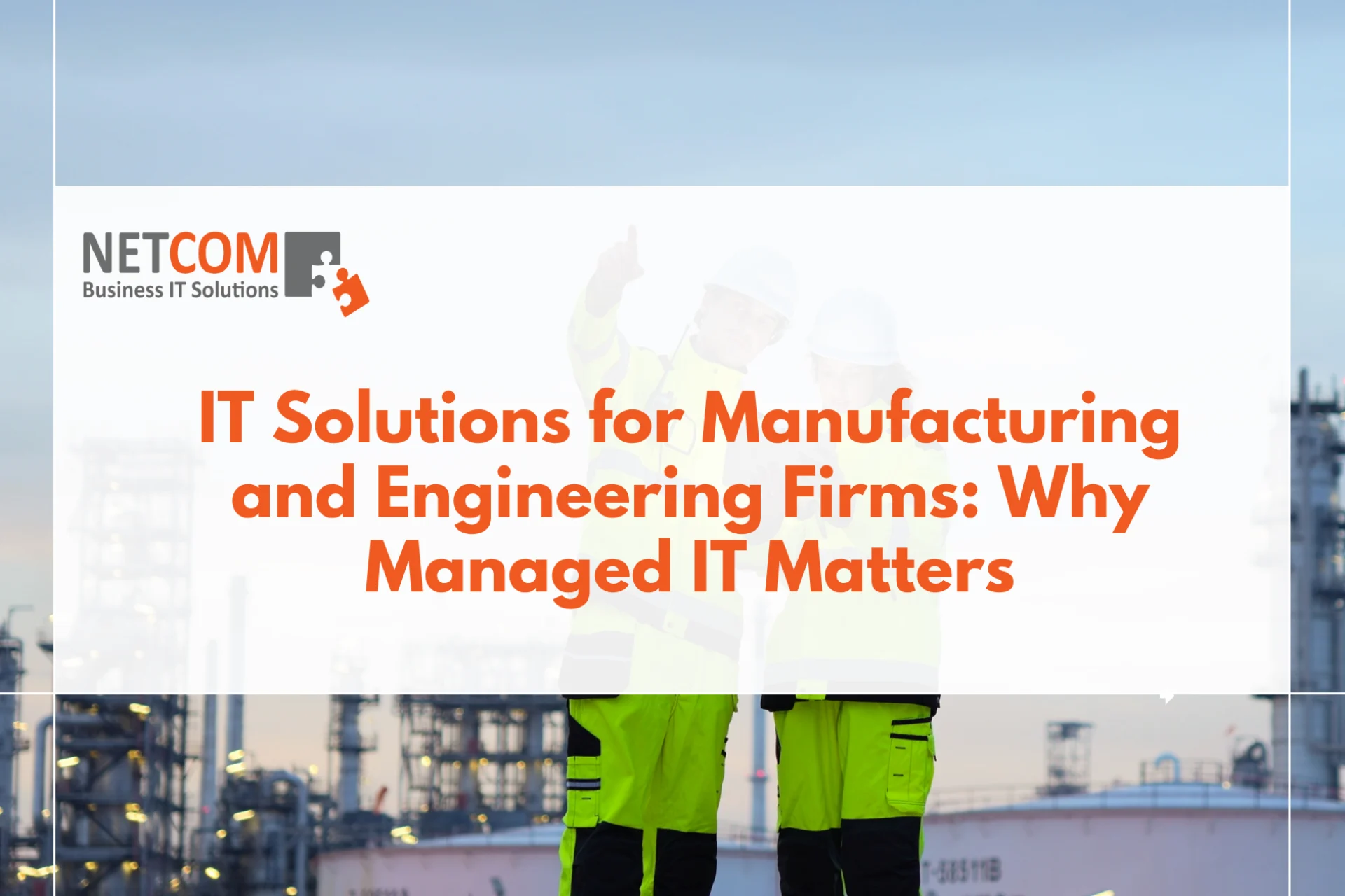 managed-it-services-for-manufacturing-and-engineering-firms